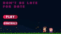 Don't Be Late For Date screenshot, image №2575871 - RAWG