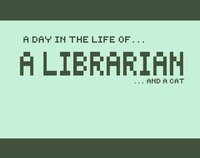 A day in a librarian's life screenshot, image №2707409 - RAWG