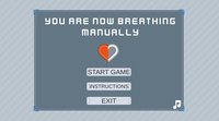 You Are Now Breathing Manually screenshot, image №2264788 - RAWG