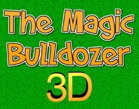 The Magic Bulldozer 3D screenshot, image №2310349 - RAWG