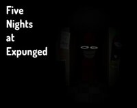 Five Nights at Expunged screenshot, image №3283021 - RAWG