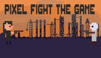 Pixel The Fight Game (Online) screenshot, image №2668093 - RAWG