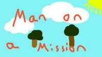 Man On A Mission screenshot, image №3148272 - RAWG