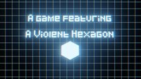 A Violent Hexagon screenshot, image №2289529 - RAWG