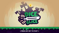 Dice and Slice screenshot, image №3477120 - RAWG