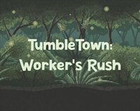 TumbleTown: Worker's Rush screenshot, image №3474598 - RAWG