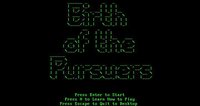 Birth of The Pursuer screenshot, image №1130706 - RAWG