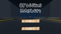 Crossing Mayhem screenshot, image №2441239 - RAWG