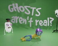 Ghosts Aren't Real? screenshot, image №3260840 - RAWG