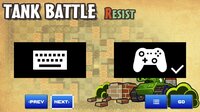 Tank Battle Resist screenshot, image №3932741 - RAWG