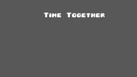 Time Together screenshot, image №2895854 - RAWG