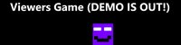 ViewersGame(DEMO IS OUT!) screenshot, image №3645937 - RAWG