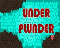 Under Plunder screenshot, image №3665825 - RAWG