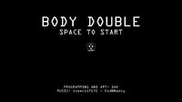 Body Double screenshot, image №1319288 - RAWG