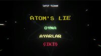 Atom's Lie screenshot, image №2722216 - RAWG