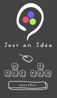 Just an Idea (bianchini.diogo, lcsbc123, GabrielNied, Stefan) screenshot, image №1696611 - RAWG