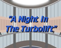 A Night In The Turbolift screenshot, image №3424161 - RAWG