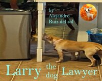 Larry, The Dog Lawyer screenshot, image №3425248 - RAWG