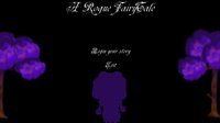 A Rogue Fairytale screenshot, image №1263975 - RAWG