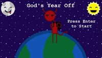 God's Year Off screenshot, image №2901979 - RAWG
