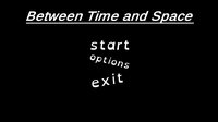 between time and space screenshot, image №1934097 - RAWG