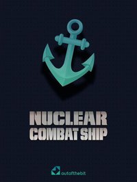 Nuclear Combat Ship screenshot, image №2025010 - RAWG