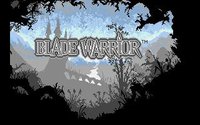 Blade Warrior screenshot, image №747592 - RAWG