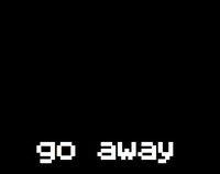 go away screenshot, image №1672058 - RAWG