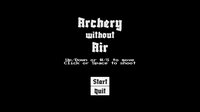 Archery without Air screenshot, image №3479444 - RAWG