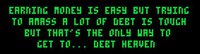 Debt Heaven screenshot, image №2310580 - RAWG