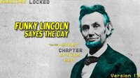 Funky Lincoln Saves The Day screenshot, image №3087425 - RAWG