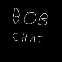 Bob Chat screenshot, image №2910649 - RAWG