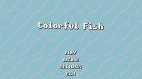 Colorful Fish screenshot, image №2838642 - RAWG