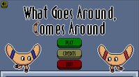 What Goes Around, Comes Around (AcidicDuck) screenshot, image №2542677 - RAWG