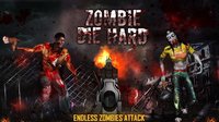 Zombie Die Hard screenshot, image №1400698 - RAWG