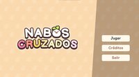 Nabos Cruzados🍠 screenshot, image №3774867 - RAWG