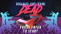 Road of the Dead screenshot, image №2997023 - RAWG