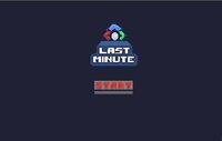 Last Minute (N0vaKnight, Curruff, tehabruh, nickaronii) screenshot, image №2559768 - RAWG