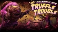 Mushroom Men: Truffle Trouble screenshot, image №185368 - RAWG