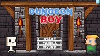 Dungeon Boy (Wczesna wersja) screenshot, image №3721714 - RAWG