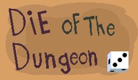 Die of the Dungeon screenshot, image №3479858 - RAWG