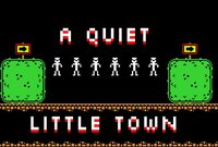 A Quiet Little Town screenshot, image №3079889 - RAWG
