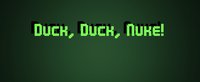 Duck Duck Nuke screenshot, image №1131647 - RAWG