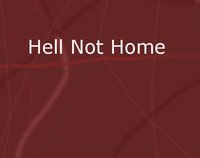 Hell Not Home screenshot, image №1273912 - RAWG