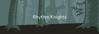 Rhythm Knights (itch) screenshot, image №3776720 - RAWG