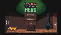 For You I'll become a Hero screenshot, image №1857316 - RAWG