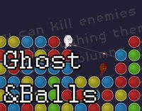 Ghost&Balls screenshot, image №1100793 - RAWG