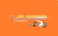 K-Slasher (0.1.9 - Alpha) screenshot, image №3318216 - RAWG