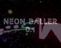 Neon Baller 0.1 screenshot, image №2171315 - RAWG