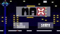 Max Game screenshot, image №2216285 - RAWG
